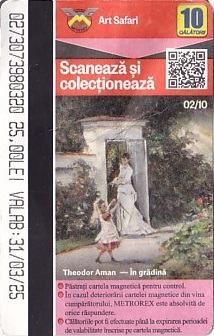Communication of the city: Bucureşti (Rumunia) - ticket abverse. Seria Art Safari (02/10(11))
(szczegóły w opisie miasta)

<i>În gărdina</i>
(<i>W ogrodzie</i>)
Theodor Aman