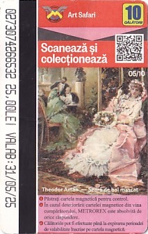 Communication of the city: Bucureşti (Rumunia) - ticket abverse. Seria Art Safari (05/10(11))
(szczegóły w opisie miasta)

<i>Seară de bal mascat</i>
(<i>Wieczór balu maskowego</i>)
Theodor Aman