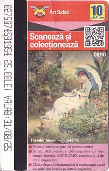 Communication of the city: Bucureşti (Rumunia) - ticket abverse. Seria Art Safari (08/10(11))
(szczegóły w opisie miasta)

<i>În gărdina</i>
(<i>W ogrodzie</i>)
Theodor Aman