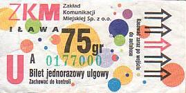 Communication of the city: Iława (Polska) - ticket abverse. Paweł nazywa go biletem rozweselacącym. 
Bo w sumie to... Trudno się nie zgodzić...
~Piotrek