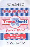 Communication of the city: Puerto Montt (Chile) - ticket abverse. 