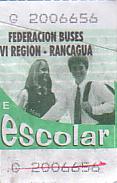 Communication of the city: Rancagua (Chile) - ticket abverse. 