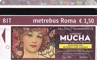 Communication of the city: Roma (Włochy) - ticket abverse. bilet wydany z okazji
wystawy obrazów czeskiego malarza Alphonse Mucha
8.10.2025-8.03.2026
w pałacu Palazzo Bonaparte
<IMG SRC=img_upload/_0wymiana2.png>